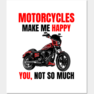 Motorcycle make me happy, You! not so much, illustration dyna club style motorcycle Posters and Art